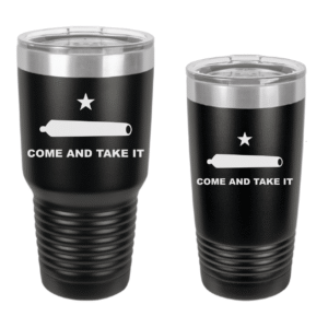 Come and Take It Engraved Drinkware