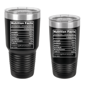 Dad Nutrition Facts Engraved Drinkware