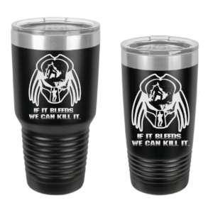 If It Bleeds We Can Kill It (Predator) Engraved Drinkware