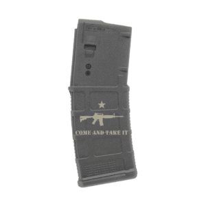 Engraved Magpul MOE PMAG 30 Round AR-15 Magazine – COME AND TAKE IT (RIFLE)